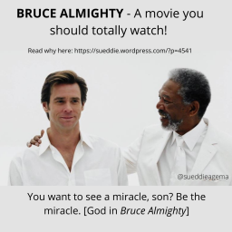 BRUCE ALMIGHTY – A movie you should watch now [Short Review] by Su’eddie Vershima Agema